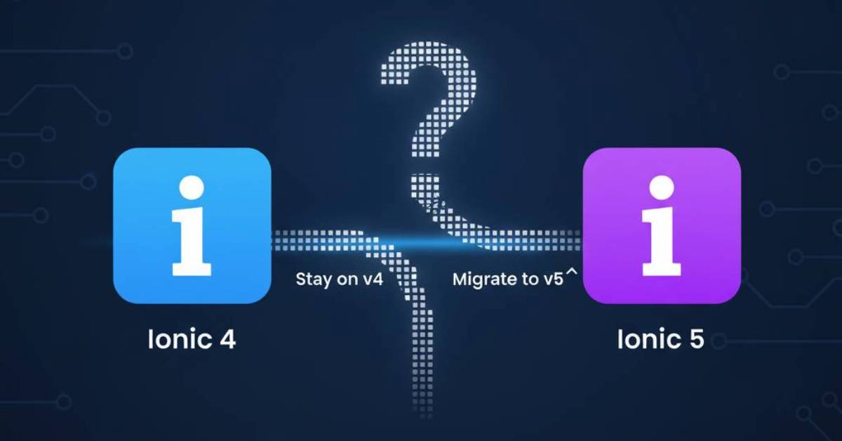 Should I migrate from Ionic 4 to Ionic 5